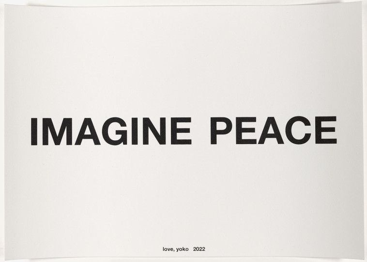 Yoko Ono - IMAGINE PEACE, 3.2022, 2022
